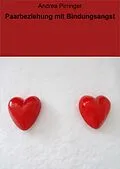 E-Book (epub) Paarbeziehung mit Bindungsangst von Andrea Pirringer