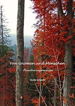 E-Book (epub) Von Gnomen und Menschen von Gisela Schaefer