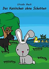 E-Book (epub) Das Kaninchen ohne Schatten von Ursula Geck