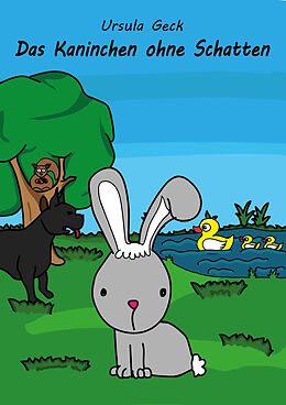 E-Book (epub) Das Kaninchen ohne Schatten von Ursula Geck