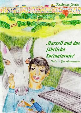 E-Book (epub) Marzell und das jährliche Springturnier von Katharina Jordan