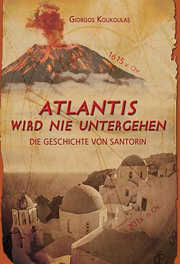 E-Book (epub) Atlantis wird nie untergehen von Giorgos Koukoulas