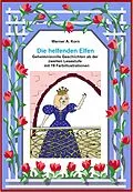 E-Book (epub) Die helfenden Elfen von Werner A. Korn
