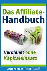 E-Book (epub) Das Affiliate-Handbuch von Hans-Peter Wolff