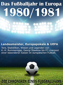 E-Book (epub) Das Fußballjahr in Europa 1980 / 1981 von Werner Balhauff