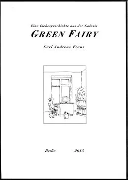 E-Book (epub) Green Fairy von Carl Andreas Franz