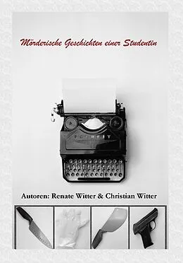 E-Book (epub) Mörderische Geschichten einer Studentin von Christian Witter