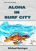 E-Book (epub) Aloha in Surf City von Michael Reisinger