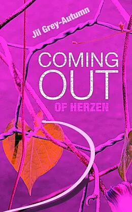 E-Book (epub) Comingout of Herzen von Jil Grey-Autumn