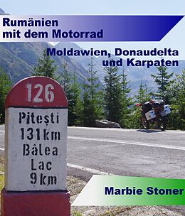 E-Book (epub) Rumänien mit dem Motorrad von Marbie Stoner