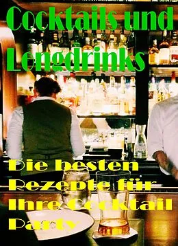 E-Book (epub) Cocktails und Longdrinks von Brain Fletcher
