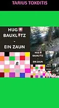 E-Book (epub) Hugo Bauklotz - Ein Zaun von Tarius Toxditis