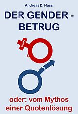 E-Book (epub) Der Gender - Betrug von Andreas Nass