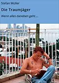 E-Book (epub) Die Traumjäger von Stefan Müller