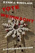 E-Book (epub) Tote Weihnacht von Ryan J. Sinclair