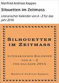 E-Book (epub) Silouetten im Zeitmass von Manfred Andreas Kappes