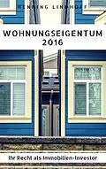 E-Book (epub) Wohnungseigentum 2016 von Henning Lindhoff