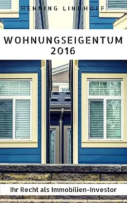 E-Book (epub) Wohnungseigentum 2016 von Henning Lindhoff
