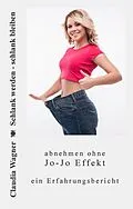 E-Book (epub) Schlank werden - schlank bleiben von Claudia Wagner