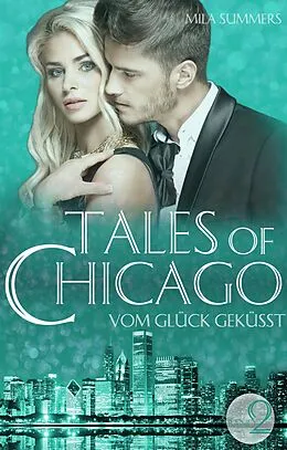 E-Book (epub) Vom Glück geküsst von Mila Summers