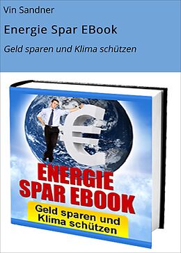 E-Book (epub) Energie Spar EBook von Vin Sandner