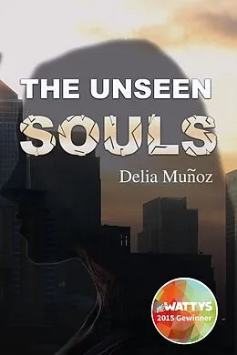 E-Book (epub) The unseen souls von Delia Muñoz