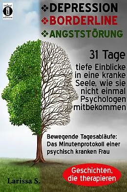 E-Book (epub) DEPRESSION - BORDERLINE - ANGSTSTÖRUNG von Larissa S.