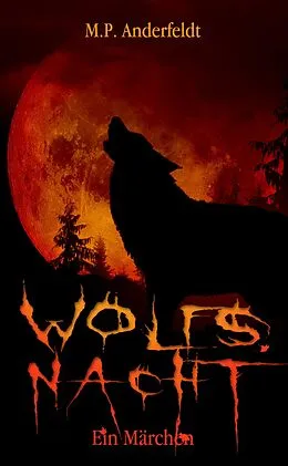 E-Book (epub) Wolfsnacht von M.P. Anderfeldt
