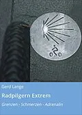 E-Book (epub) Radpilgern Extrem von Gerd Lange