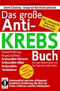 E-Book (epub) Das große ANTI-KREBS Buch:Lebensmittel und eine afrikanisch inspirierte Ernährung, die dich vor Krebs schützen und ihn bekämpfen! von Dantse Dantse