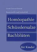 E-Book (epub) Homöopathie-Schüsslersalze-Bachblüten für Kinder von Renate Sell