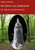 E-Book (epub) Der Mann aus Anderland von Volker Greulich