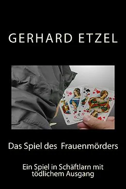 E-Book (epub) Das Spiel des Frauenmörders von Gerhard Etzel