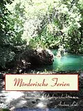 E-Book (epub) Mörderische Ferien von Andrea Lutz