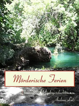 E-Book (epub) Mörderische Ferien von Andrea Lutz