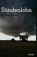E-Book (epub) Sündenlohn von Andre Rober
