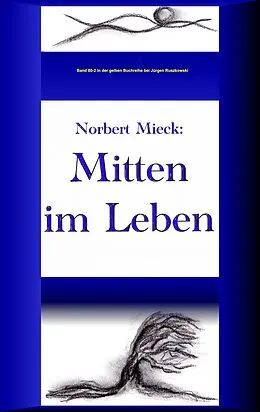 E-Book (epub) Mitten im Leben von Norbert Mieck