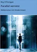 E-Book (epub) Parallel verreist von Roy O'Finnigan
