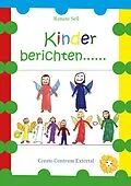 E-Book (epub) Kinder berichten...................... von Renate Sell