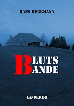 E-Book (epub) Blutsbande von Hans Herrmann
