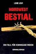 E-Book (epub) Nordwest Bestial von Lene Levi