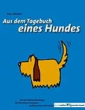 E-Book (epub) Aus dem Tagebuch eines Hundes von Peter Eckhart Reichel