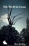 E-Book (epub) Die Welt in grau von Marie Grünberg