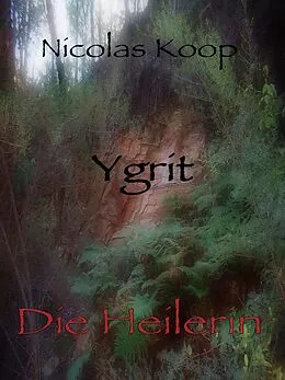 E-Book (epub) Ygrit von Nicolas Koop