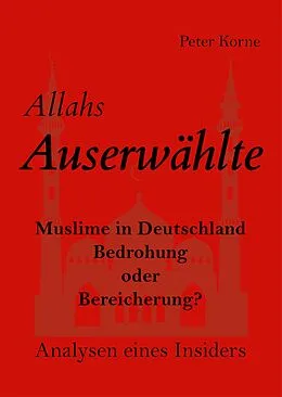 E-Book (epub) Allahs Auserwählte von Peter Korne