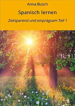 E-Book (epub) Spanisch lernen von Anna Busch