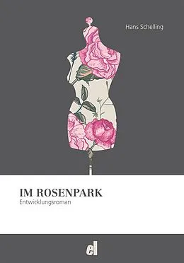 E-Book (epub) Im Rosenpark von Hans Schelling