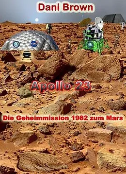 E-Book (epub) Apollo 23 von Dani Brown