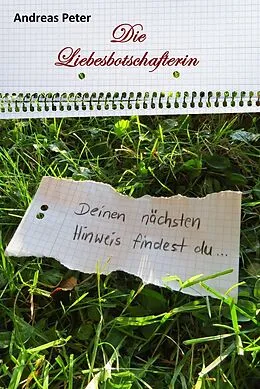 E-Book (epub) Die Liebesbotschafterin von Andreas Peter