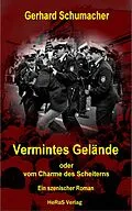 E-Book (epub) Vermintes Gelände von Gerhard Schumacher